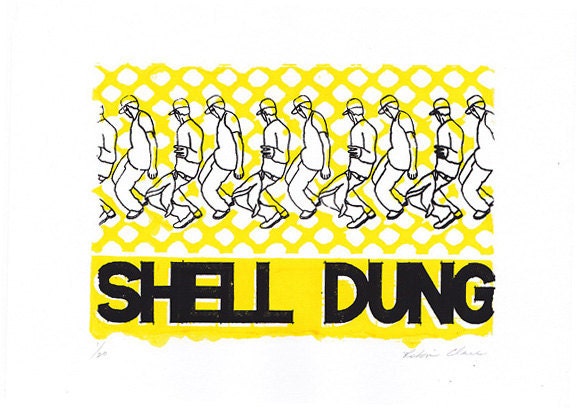 Shell Dung 1 screen print edition of 20