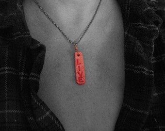 LIVE Rectangular Handstamped - Handmade Pendant
