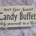 Rustic Wedding Love is Sweet Candy Bar Buffet Sweets Table Treat Sign Reception