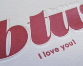 Letterpress BTW Love Card