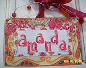Hand personalized drama queen girls room sign