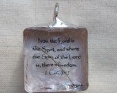 Now the Lord is the Spirit, and where the Spirit of the Lord is, there is freedom...2 Cor. 3.17...Hand Soldered Glass Cube Pendant