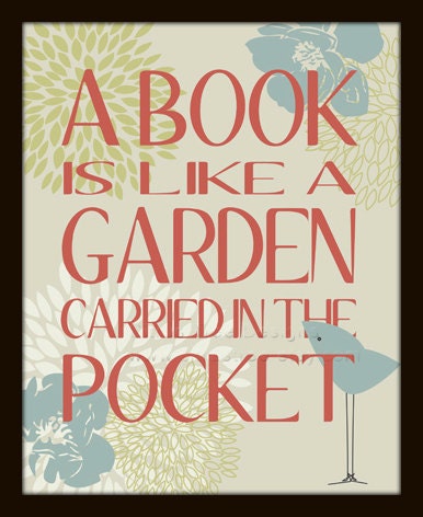 A Book is a Garden Art Print Poster - Original Illustration - Bird - Flower - Wall Art - Poster - 8 x 10 - Buy 2 Get 1 Free