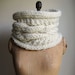Oversized Cable knit cowl Cream. Ivory. Infinity scarf.