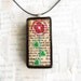 Cheerful Bloom on Vintage Text - Altered Domino Pendant / Necklace Jewelry  - Upcycled Recycled - Pips Dots 0/2 (2)