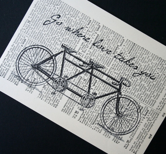 Tandem Bike Print - Vintage Latin Dictionary Page Print - 5 x7 Go where love takes you Tandem Bicycle Print - Bike Art