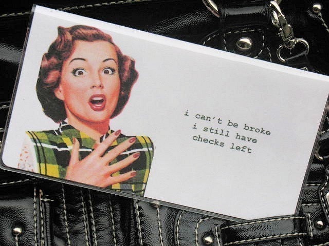 Funny Checkbook Cover with photo inserts. I can't be broke, I still have checks left