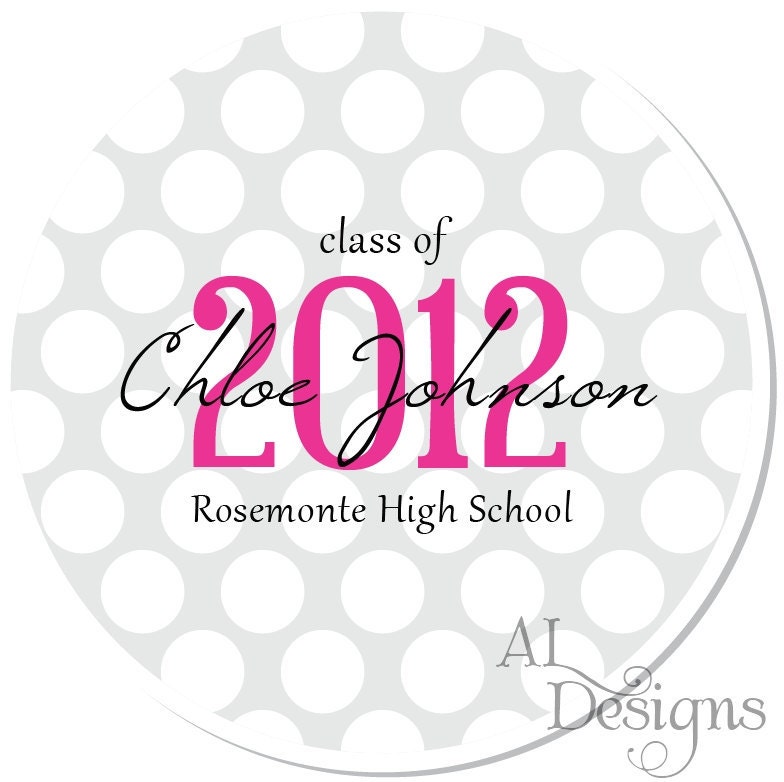Personalized Graduation Stickers -- Polkadots -- Personalized Graduation Labels, Choose Your Colors, Custom School Colors