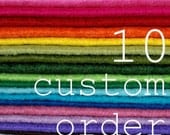 Choose Your Own Wool Blend Felt Bundle 10 pieces
