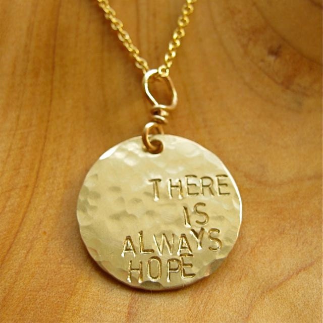 There Is Always Hope Word Quote Gold Fill Reminder Necklace