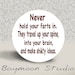 WARNING MATURE CONTENT - Never Hold Your Farts In - Pinback Button - 1.25 inch round