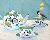Archival Quality Print of Original Art Chicadee, Tea, Bird, Tea Pot, Tea Cup, Flowers, Butterfly