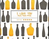 I Love You More Than Wine Card