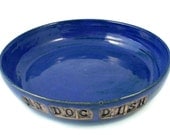 Blue Ceramic Dog Bowl -  Says MY DOG DISH - Handmade Pet Bowl - Doggy Pottery - Wheel Thrown Stoneware / Ready to Ship