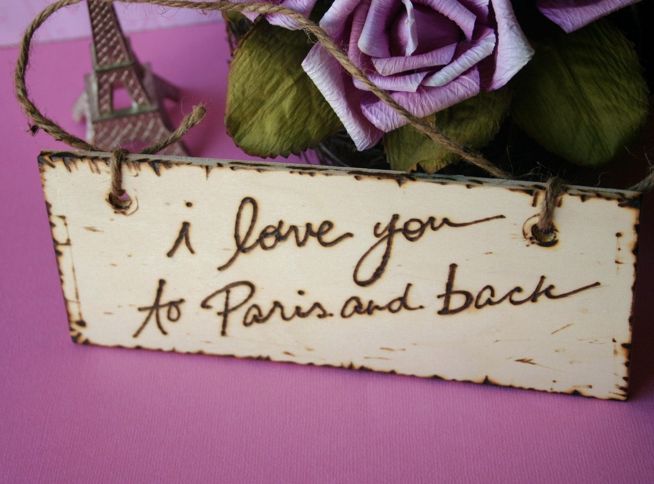 Paris Wood Sign - Distressed Sign i love you to Paris and back