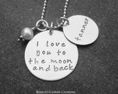 Hand Stamped Jewelry i love you to the moon and back necklace with custom personalized name tag