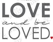 LOVE and be LOVED vinyl decal