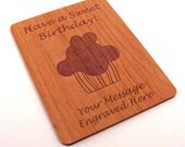 Real Wood Birthday Card - Have a Sweet Birthday - Laser Engraved Laser Cut