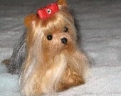 Needle Felted Yorkie / Your Dog in Miniature by Fiber Artist GERRY  Fully Poseable