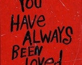 Original WORD ART Red Painting - Nayarts - You Have Always Been Loved
