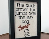 Quick Brown Fox - Pangram - Framed Cross Stitch