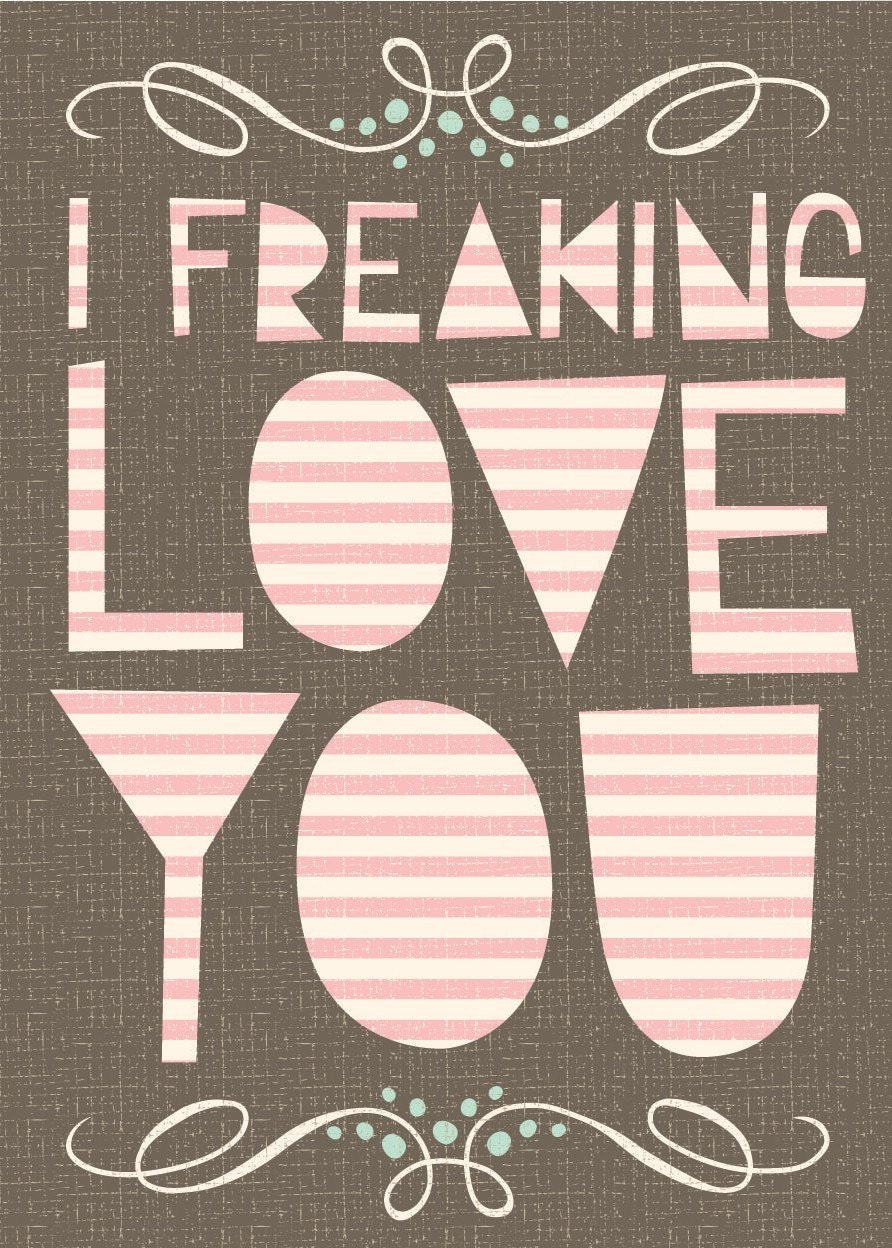 freaking love card