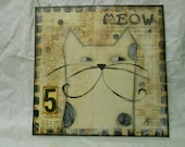 Meow 5 - original mixed media - WALL HANGING