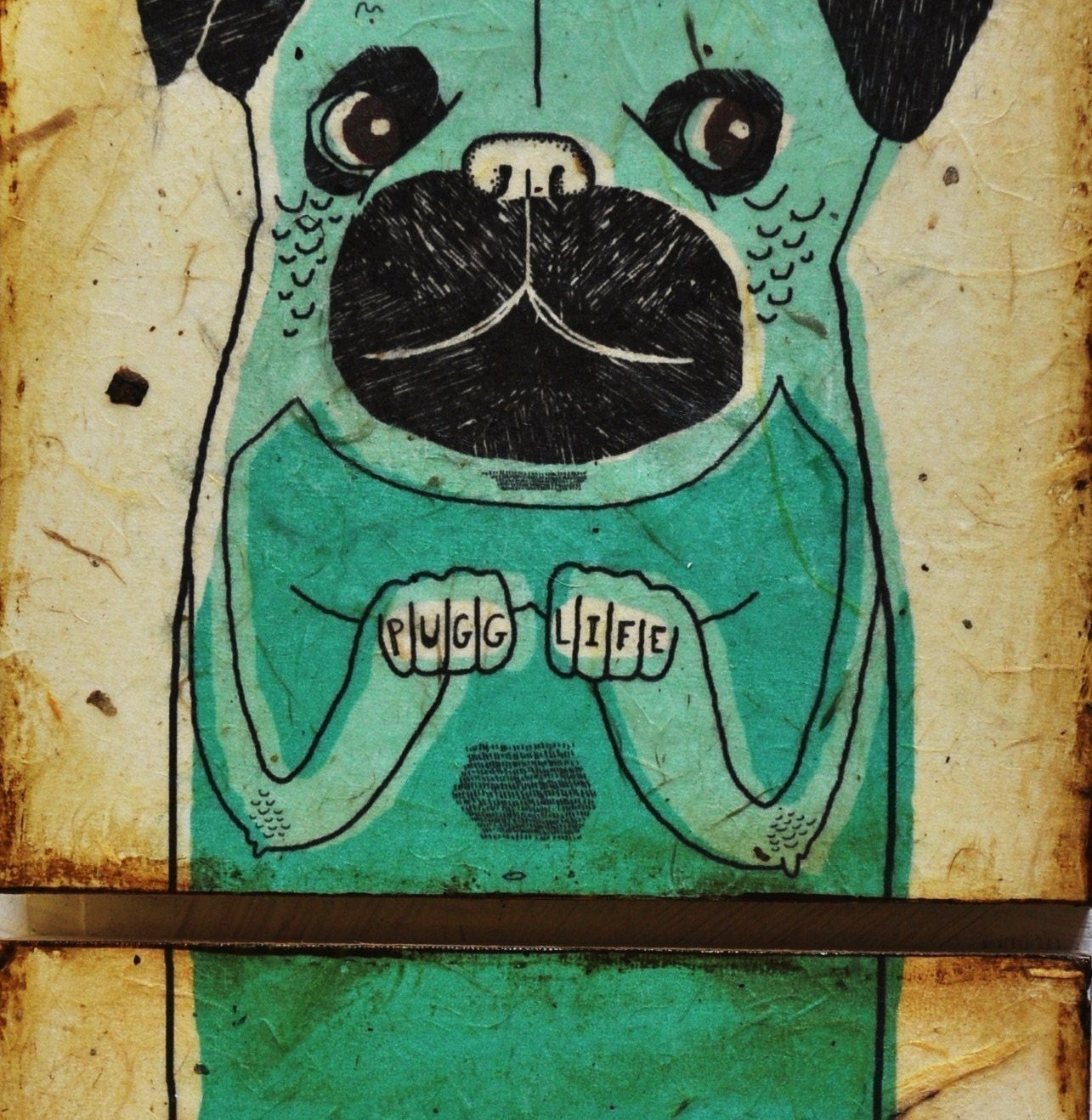 Pugg Life-mixed media print on wood panel