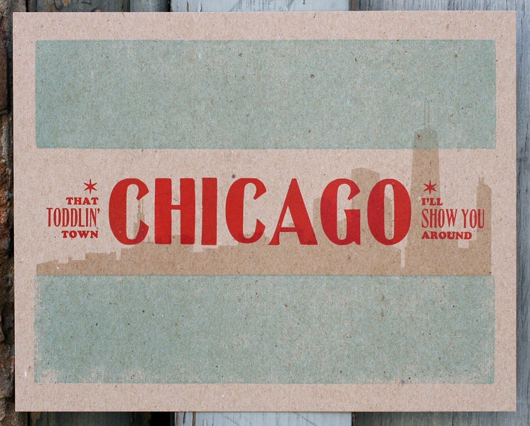 Chicago...That Toddlin' Town letterpress print