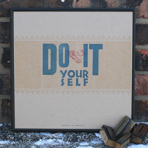 Do It Yourself letterpress broadside