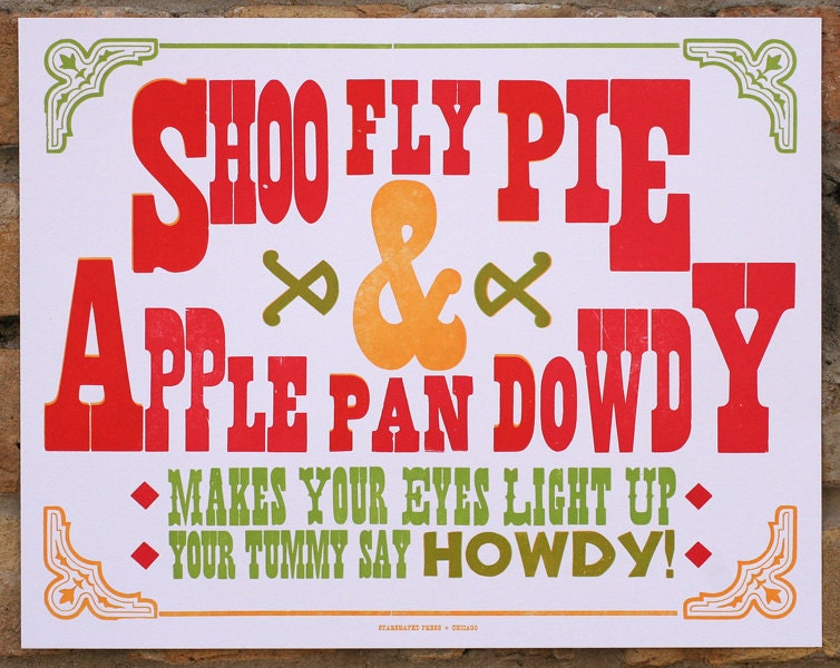Shoo Fly Pie letterpress poster