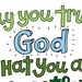 Have faith