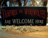 Wood Sign Vampires Werewolves Welcome Wall Decor Painted Plaque