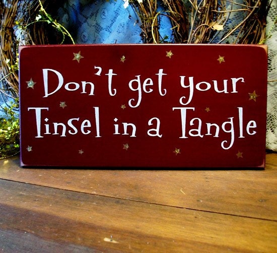 Tinsel in a Tangle Christmas Wall Sign Wood Painted Funny Holiday Decor