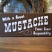 Wood Wall Sign With a Great Mustache Father's Day Plaque