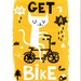 Get a bike limited gocco print
