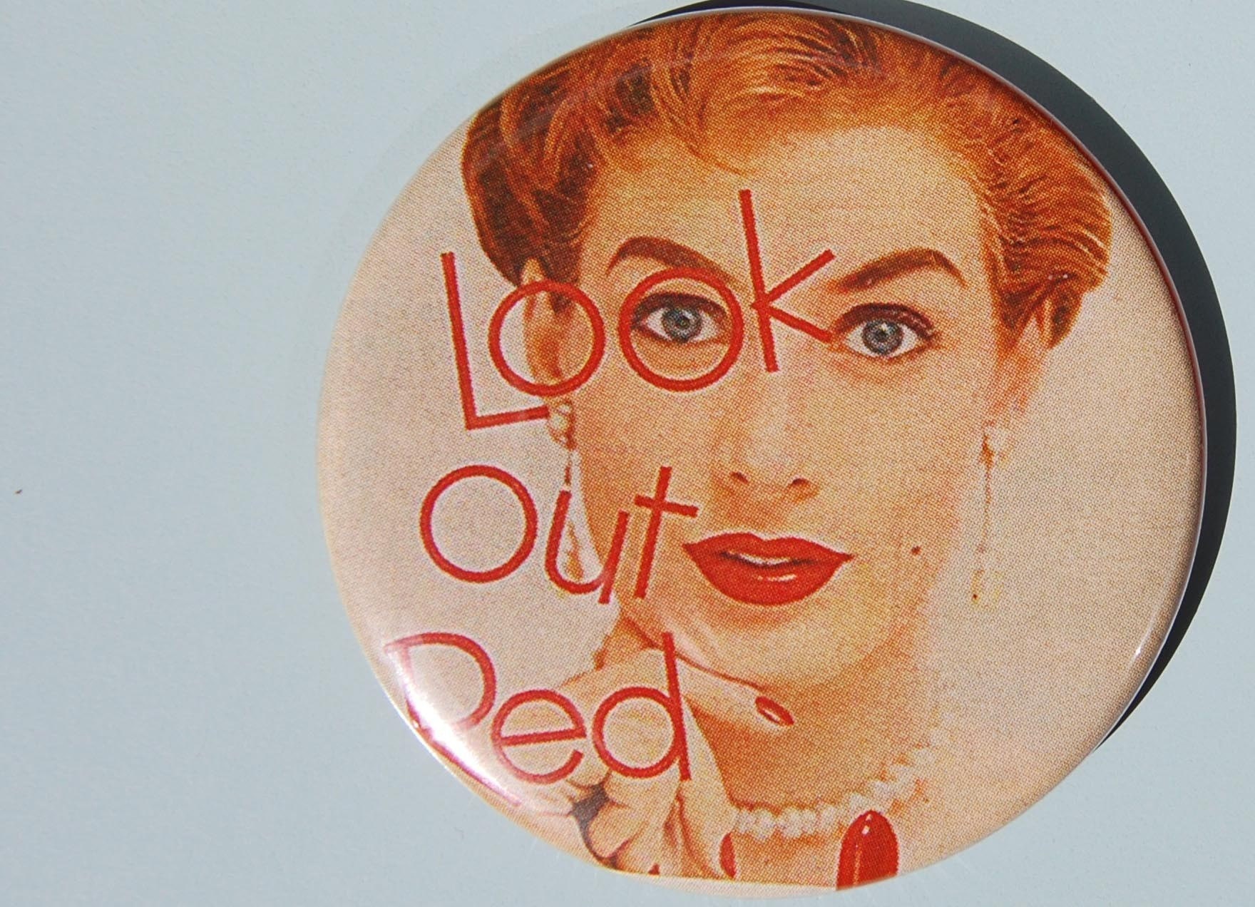 Look out red