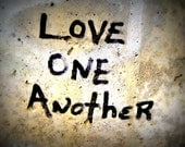 5x7 Love One Another Graffiti Fine Art Print