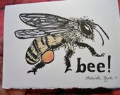 Honeybee Hand-printed Notecard suitable for Framing.  Message--Bee exclamation mark