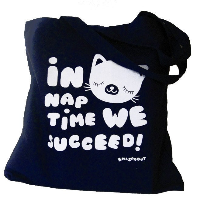 Kitty Cat Bag - In Naptime We Succeed Cat Tote Bag