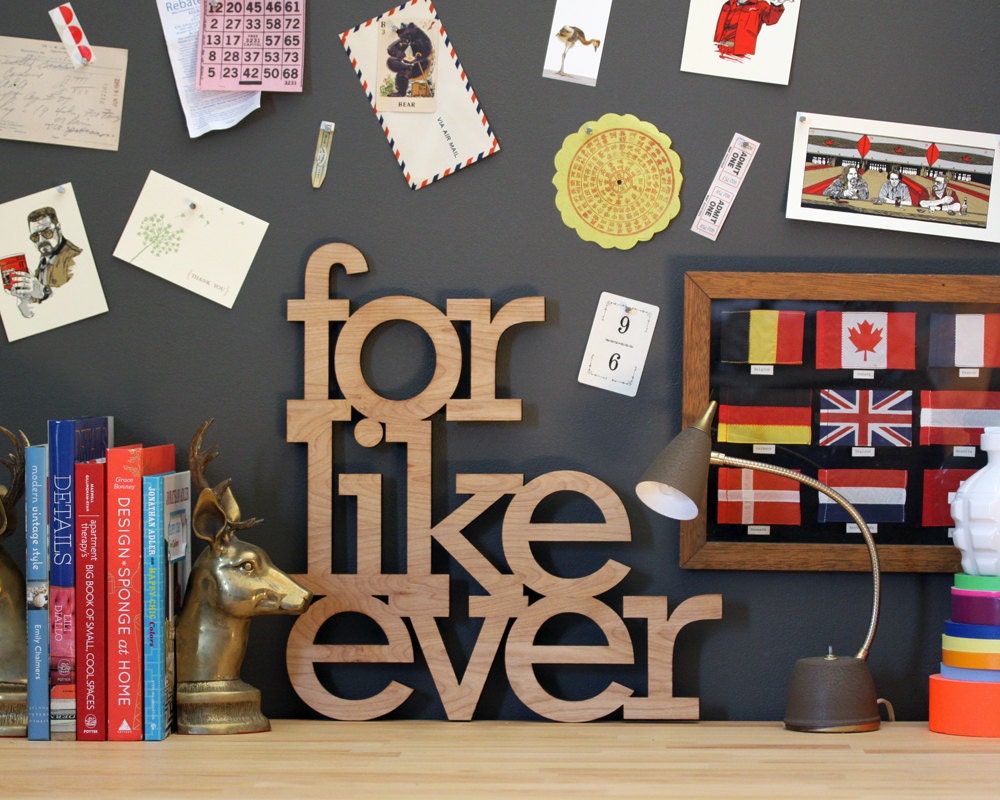 for like ever wood sign in any color - wall decoration for vintage or modern decor