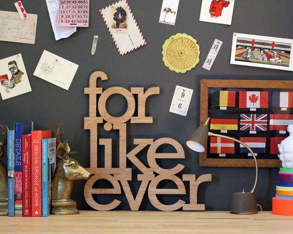 for like ever wood sign in any color - wall decoration for vintage or modern decor