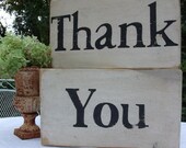 Rustic Set of Thank You Signs Wooden Handpainted, with Black Lettering.  Great Photo Prop for Bride and Groom