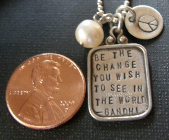 Be The Change - quotation by Mahatma Gandhi - PERSONALIZED IT - Sterling Silver Charm -Simag