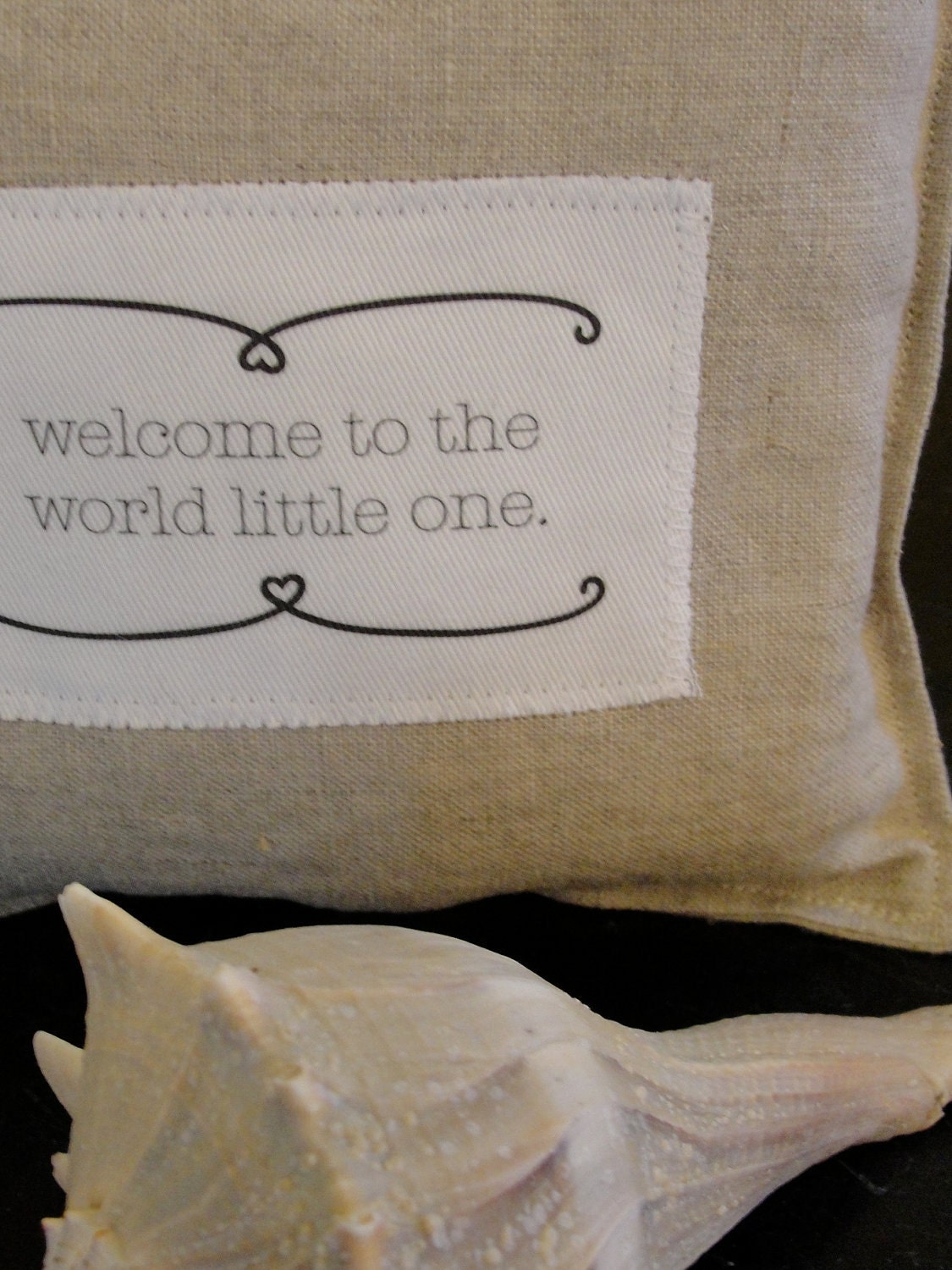 LINEN pillow decoration. welcome to the world little one. new baby gift. handmade by lisa of looploft.