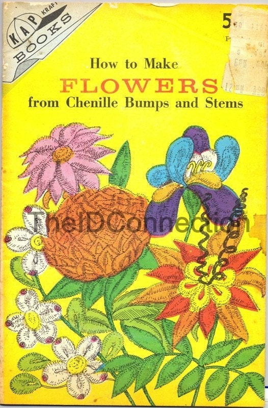 Craft Book 1968 KAP Kraft Booklet, How to Make Flowers Chenille Bumps Stems, Floral  Arts & Crafts, Daisy, Pointsetta, Wild Rose, Violet