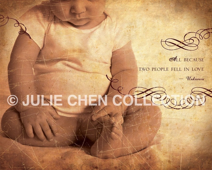 Baby Child Inspirational Wall Art - All Because Two People Fell in Love - 8x10 Fine Art Print