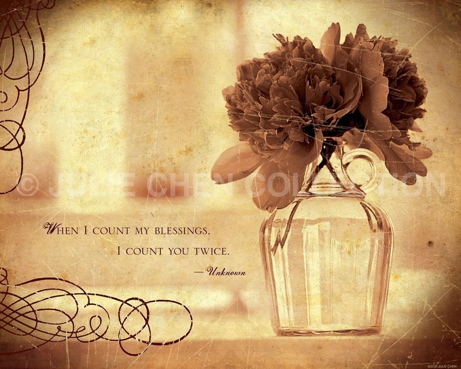 Inspirational Art : When I Count My Blessings I Count You Twice 8x10 Fine Art Print