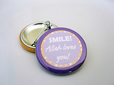Smile, Allah Loves You Pinback Button