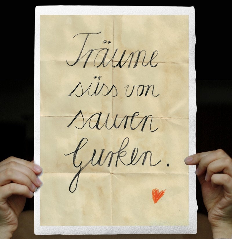 Träume süss von sauren Gurken -German saying, Dream sweetly of sour gherkins,  Typografic Print, handwritten words Watercolor Paper 8x12 "